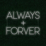Always & Forever Neon Sign - LED Neon Sign