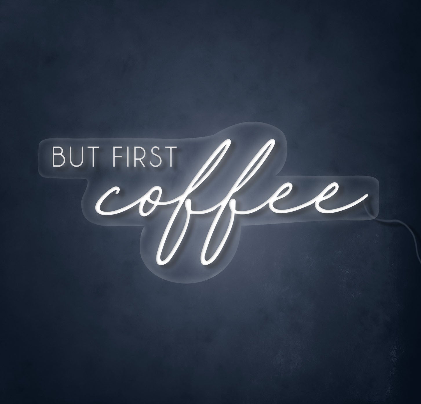 But First Coffee - LED Neon Sign