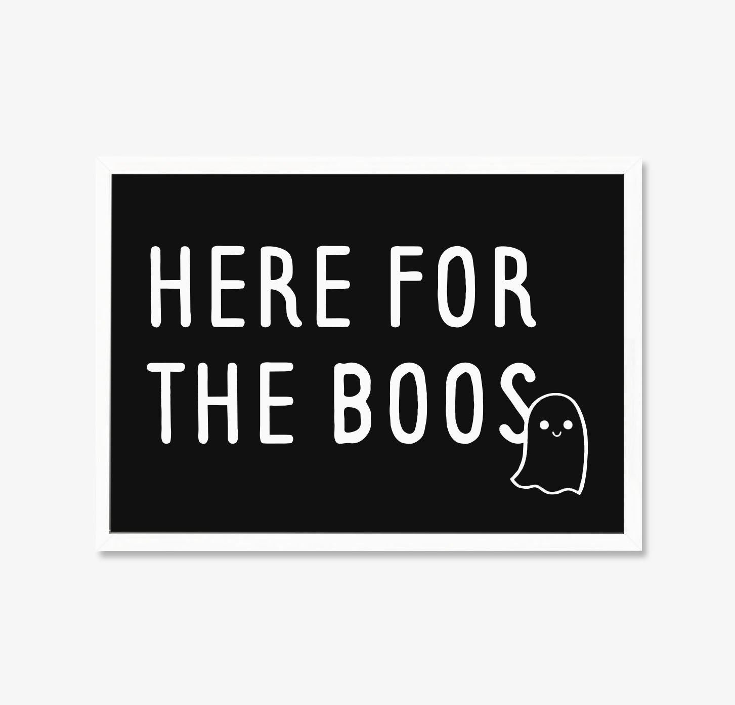 Here For The Boos - Wood Framed Wall Decor Sign - TheDecorCollection