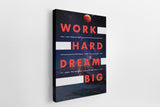 Work Hard Dream Big Space Edition - Motivational Canvas Art Wall Decor - TheDecorCollection